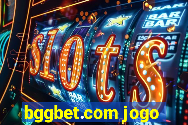 bggbet.com jogo